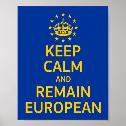 Modern Yellow Blue Keep Calm Crown Europe Vector Poster (Voorkant)