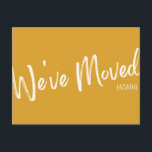 Modern Yellow Chic Script We hebben kennisgeving v Briefkaart<br><div class="desc">We hebben het Briefkaart 'New Home Moving Announcement' in Modern Yellow verplaatst</div>