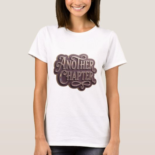 Modern Zilver ANOTHER CHAPTER Citaat Design T-shirt (Voorkant)