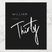 Modern Zwart 30e Dertigste verjaardagsfeestje Wijn Etiket (Enkel label)