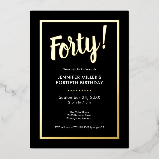 Modern zwart en goudfolie 40e verjaardag folie uitnodiging (Voorkant)