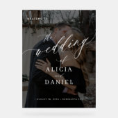 Modern zwart fotoscript bruiloft welkomstbord acryl bord (Voorkant)