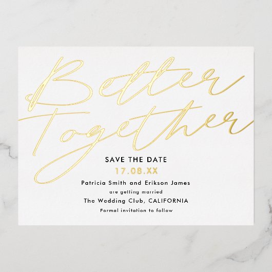 Modern zwart goud beter samen sparen de datum folie uitnodiging briefkaart (Voorkant)