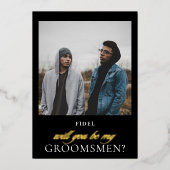 Modern Zwart Goud Script Foto Groomsmen Voorstel Folie Uitnodiging (Voorkant)