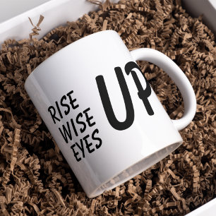 Modern Zwart Rise Wise Eyes Up Quote Mok
