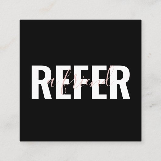 Modern zwart-roze wit Verwijs een vriend Aanbevelingskaartje (Voorkant)