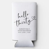 Modern Zwart-wit Hello 30 Verjaardag Seltzer Blikjeskoeler (Achterkant)