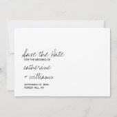 Modern zwart-wit minimalistisch script bruiloft save the date (Achterkant)