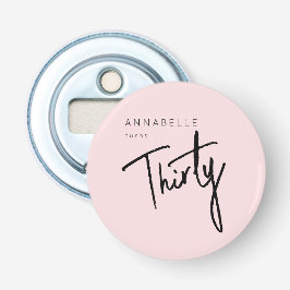Moderne 30e dertigste dertigste verjaardag button flesopener