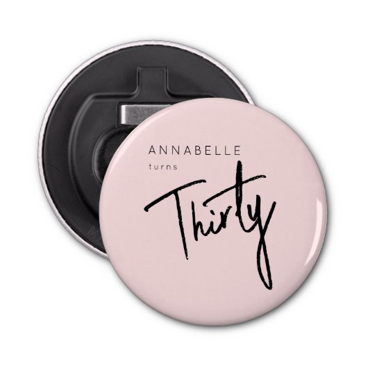 Moderne 30e dertigste dertigste verjaardag button flesopener (Voorkant)