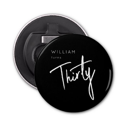 Moderne 30e dertigste dertigste verjaardag button flesopener (Voorkant)