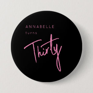 Moderne 30e verjaardag knop roze script typografie ronde button 7,6 cm