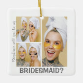 Moderne 3 Foto Collage | Wil je mijn bruidsmeisje  Keramisch Ornament (Voorkant)