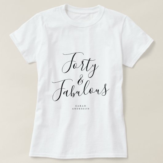 Moderne 40 Fabulous Aangepaste Naam 40e Verjaardag T-shirt (Design voorkant)