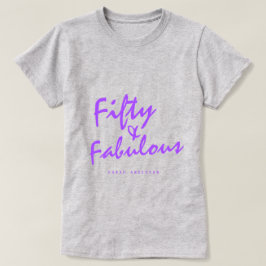 Moderne 50 Fabulous Custom Name 50th Birthday Gift T-shirt