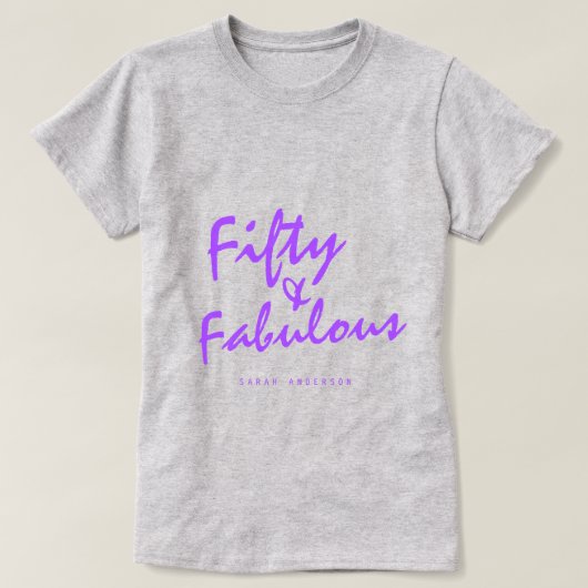 Moderne 50 Fabulous Custom Name 50th Birthday Gift T-shirt (Design voorkant)