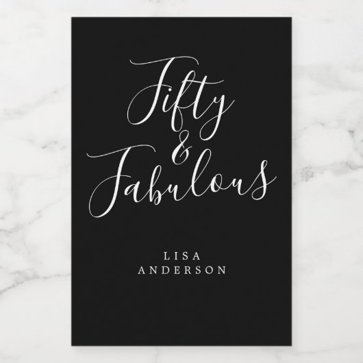 Moderne 50 Fabulous Zwart Wit Naam 50e Verjaardag Wijn Etiket (Enkel label)