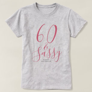 Moderne 60 Sassy Roze Naam 60ste Verjaardag Cadeau T-shirt