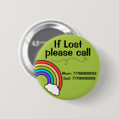 Moderne aangepaste verloren kind ID Rainbow Badge Ronde Button 5,7 Cm (Voorkant /achterkant)