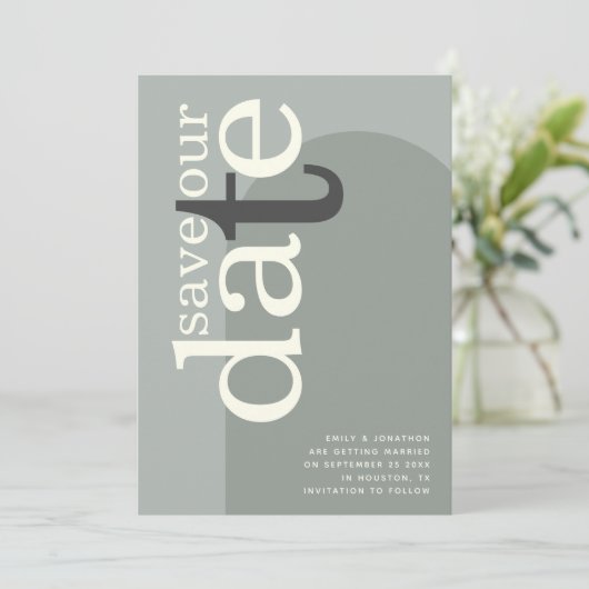 Moderne Arch Stylish Typography Sage Green Save The Date (Staand voorkant)