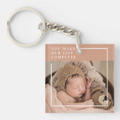 Moderne Baby foto | Je maakt mijn leven compleet m Sleutelhanger (voorkant)