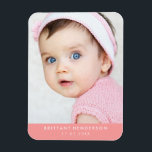 Moderne Baby foto | koraal Magneet<br><div class="desc">Moderne baby,  kind foto. U kunt ook uw familiefoto toevoegen.</div>