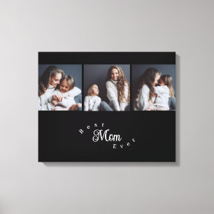 Moderne Best Mom Ever Elegante Script Zwart 3 Foto Canvas Afdruk