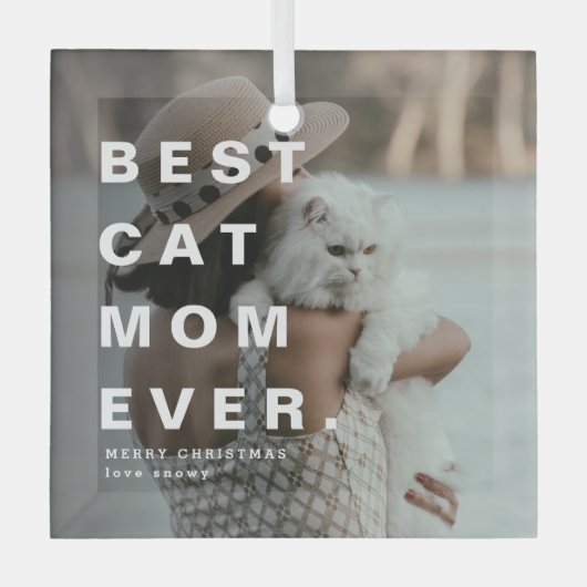 Moderne BESTE CAT MOM OOIT Aangepaste foto Glas Ornament (Voorkant)