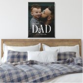 Moderne 'Beste Papa Ooit' Foto Persoonlijke Canvas Afdruk (Insitu (Slaapkamer))
