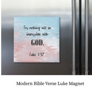 Moderne bijbelse Verse Luke Square Magnet