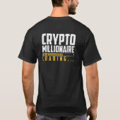 Moderne Bitcoin Crypto miljonair laden T-shirt (Achterkant)