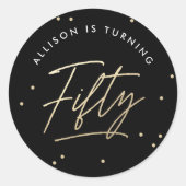 Moderne Black Gold Calligrafie 50e verjaardag Ronde Sticker (Voorkant)
