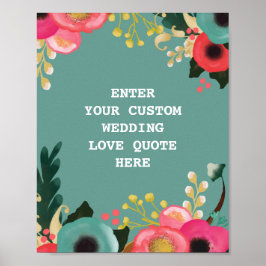 Moderne Bloemen Bruiloft Liefde Quote Print