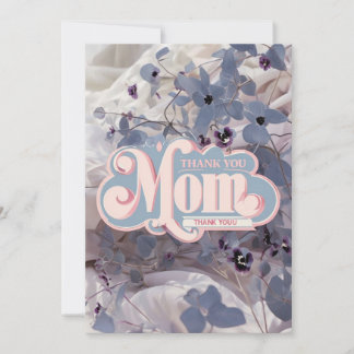 Moderne Bloemen Dank u Mam Moederdag Kaart