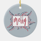 Moderne boodschap van Merry: rode blauwe bessen ke Keramisch Ornament (Achterkant)