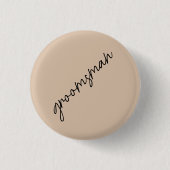 Moderne Bruid | Beige + Zwarte Schrift Ronde Button 3,2 Cm (Voorkant)