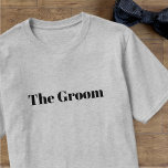 Moderne bruidegom Bachelor Party bruiloft T-shirt<br><div class="desc">Een eenvoudig zwart gewaagd tekstontwerp met de tekst "De bruidegom" perfect voor alle bruidegoms!</div>