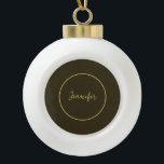 Moderne Bruin & Gouden Kleur Kalligrafie Duidelijk Keramische Bal Ornament<br><div class="desc">U kunt alle informatie op het gemakkelijk vervangen door uw eigen informatie. Alles wat u voor dit moet doen is de verpersoonlijkingsverbindingen op het recht te gebruiken.</div>