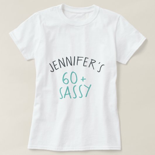 Moderne Casual Turquoise Black 60 Sassy Verjaardag T-shirt (Design voorkant)