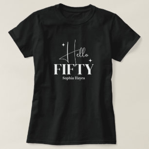 Moderne Chic Hello Fifty 50ste Verjaardag Zwart T-shirt