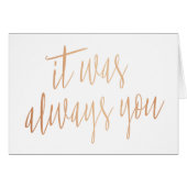 Moderne chique kalligrafie Het was altijd jij (Voorkant Horizontaal)