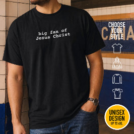 Moderne christen, grote fan van Jezus Christus onz T-shirt