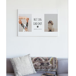 Moderne collage Foto Best Dad Dog Ever Canvas Afdruk