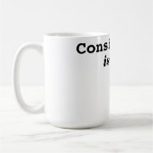 Moderne Consistentie Is Sleutel Motiverende Typogr Koffiemok (Links)