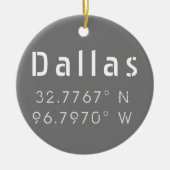 Moderne Dallas Latitude en Lengtegraad Keramisch Ornament (Voorkant)