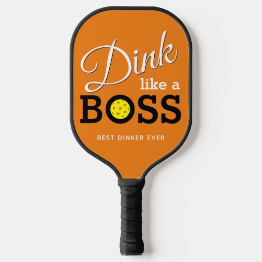 Moderne DINK ALS EEN BOSS Pickleball Paddle (Voorkant)