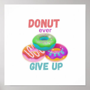 Moderne Donut geven ooit Motivatie quotes op Poster