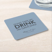 Moderne Drink neemt mijn Onderzetter op vierkant p (Schuin)