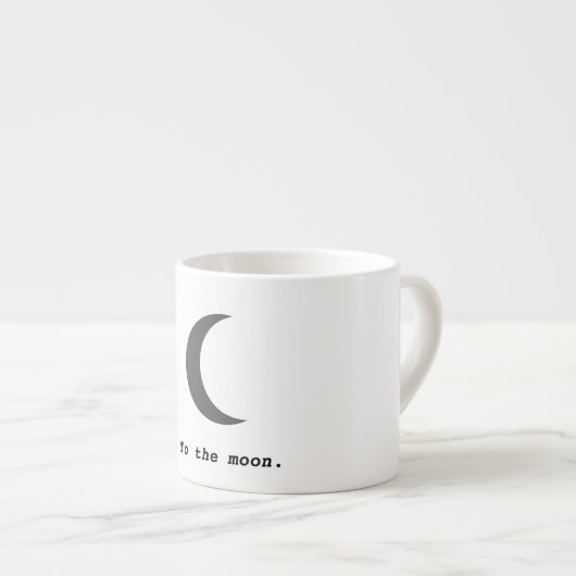 Moderne Eenvoudig aan het Moon Citaat Espresso Kop (Voorkant rechts)