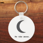 Moderne Eenvoudig aan het Moon Citaat Sleutelhanger (Voorkant)
